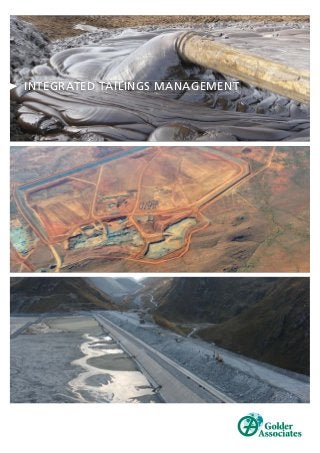 INTEGRATED TAILINGS MANAGEMENT
 