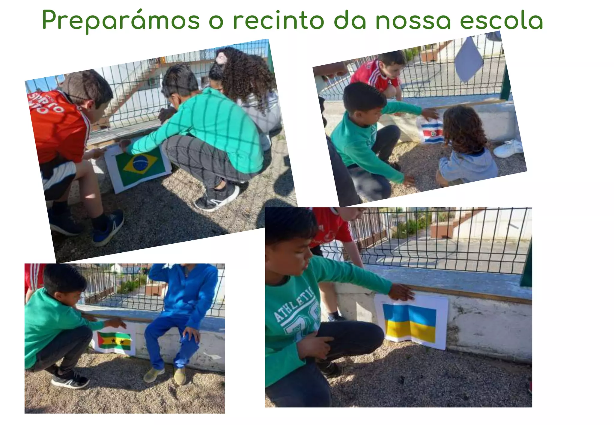 Preparámos o recinto da nossa escola