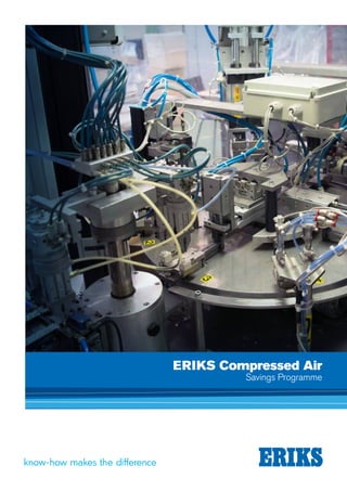 Waste & Recycling Industry Services
No time to waste
ERIKS Compressed Air
Savings Programme
 