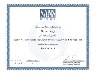 Steve Petty
Securely Transition to the Cloud: Increase Agility and Reduce Risk
June 29, 2015
October 02, 2015
1
 