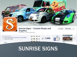 7
SUNRISE SIGNS
 