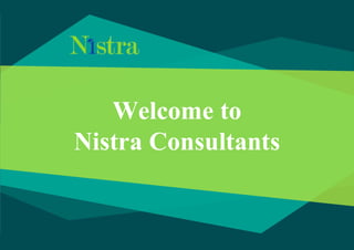 Welcome to
Nistra Consultants
 
