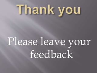 Please leave your
feedback
 