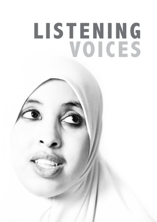 LISTENING
VOICES
 