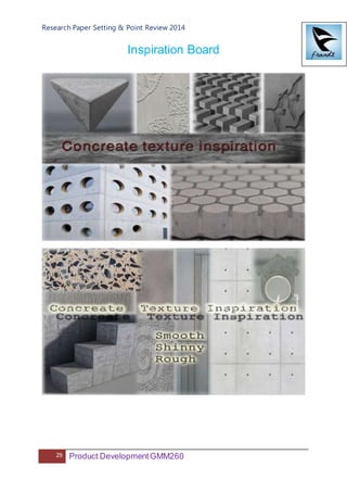 Research Paper Setting & Point Review 2014
29 Product DevelopmentGMM260
Inspiration Board
 