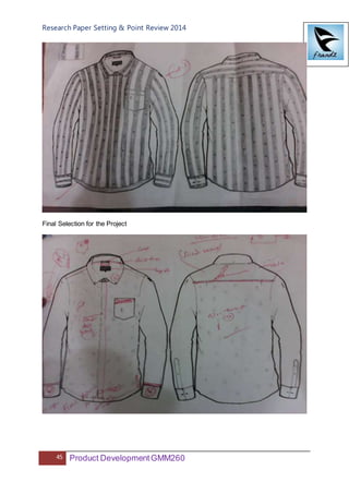 Research Paper Setting & Point Review 2014
45 Product DevelopmentGMM260
Final Selection for the Project
 