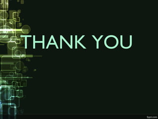 THANK YOU
 