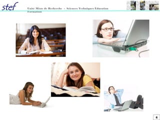 6
Unité Mixte de Recherche - Sciences Techniques Éducation
Formation
 