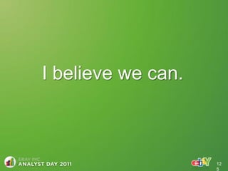 I believe we can.



                    12
                    5
 
