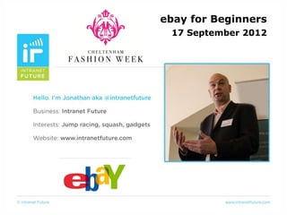 17 September 2012
ebay for Beginners
 