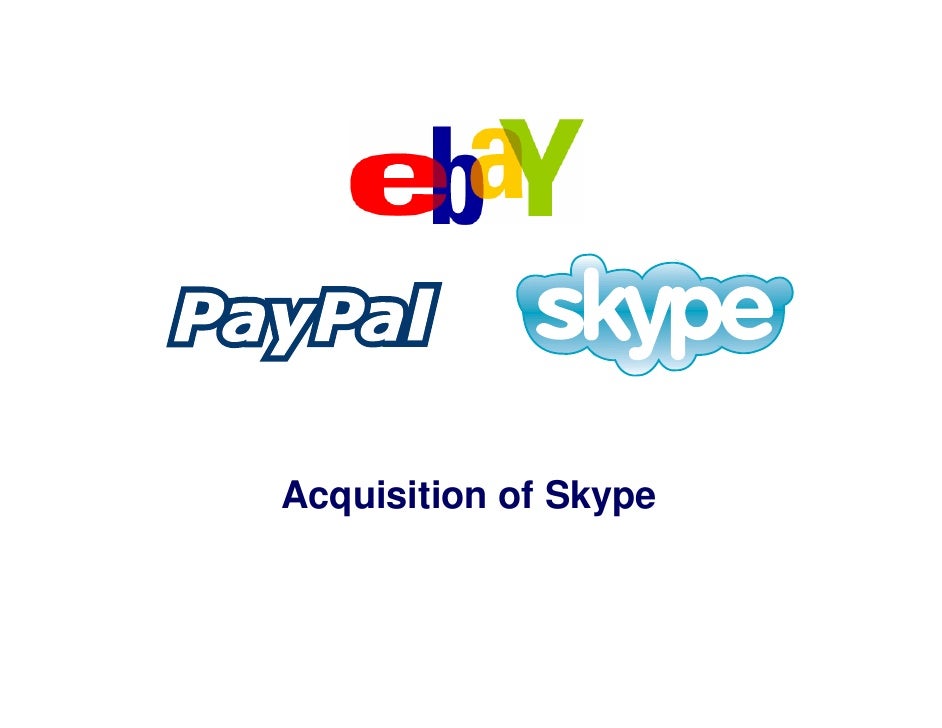 Acquisition of Skype
 