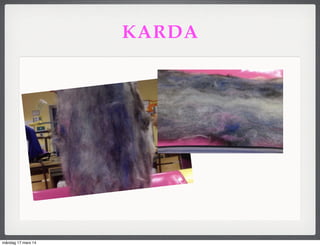 KARDA
måndag 17 mars 14
 