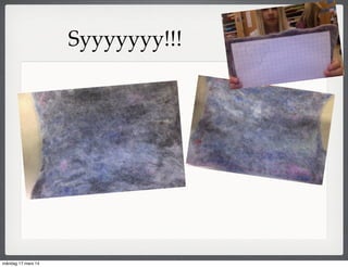 Syyyyyyy!!!
måndag 17 mars 14
 