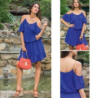 Ref. 323211
Vestido en
Rayón Viscosa
Color: Azul Rey
Tallas: XS-S-M-L
$109.990
Ref. 303209
Calzado
Color: Miel
Tallas: 35 al 40
$109.990
16
ebba www.katalogoscolombia.com
 