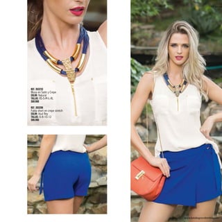 Ref. 353233
Blusa en Satín y Crepe
Color: Natural
Tallas: XS-S-M-L-XL
$69.990
Ref. 393206
Falda short en crepe stretch
Color: Azul Rey
Tallas: 6-8-10-12
$89.990
17
ebba www.katalogoscolombia.com
 