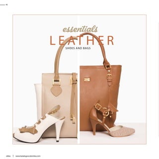 L E AT H E RSHOES AND BAGS
46
www.katalogoscolombia.comebba
 