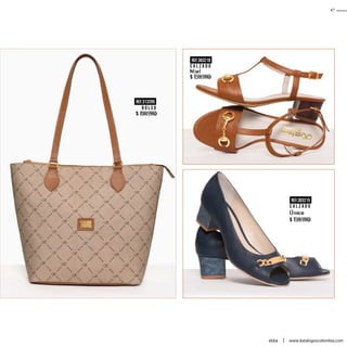 REF.313205
REF.303218
REF.303215
C A L Z A D O
C A L Z A D O
B O L S O
$ 159.990
$ 159.990
$ 189.990
Miel
Único
47
www.katalogoscolombia.comebba
 