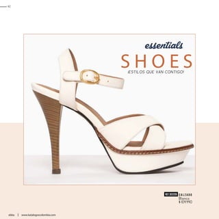 S H O E S
C A L Z A D OREF.303205
62
www.katalogoscolombia.comebba
 