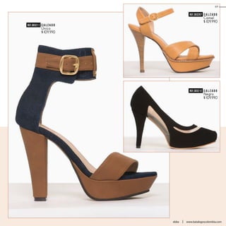 C A L Z A D OREF.303211
C A L Z A D O
C A L Z A D O
REF.303207
REF.303212
65
www.katalogoscolombia.comebba
 