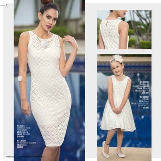 4
kritterium www.katalogoscolombia.com
Ref.323217
Vestido en Tejido
Punto Ojalillo
Color: Natural
Tallas: XS-S-M-L
$109.990
Ref. 363203
Set de Collar y Brazalete
Color: Único
$49.990
Ref. 820206
Vestido en
Tejido Punto Ojalillo
Color: Natural
Tallas: 4-6-8-10
$109.990
Ref. 800201
Calzado
Color: Único
Tallas: 25-26/27-28/
29-30/32-33
$69.990
 