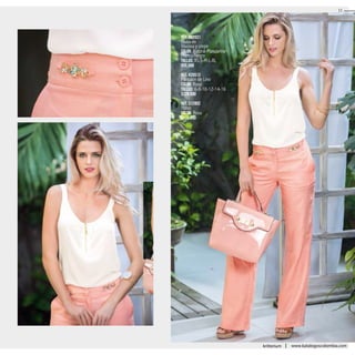 11
kritterium www.katalogoscolombia.com
Ref. 352931
Blusa en
Viscosa y crepe
Color: Natural-Mandarina-
Blanco-Negro
Tallas: XS-S-M-L-XL
$69.990
Ref. 435513
Pantalón de Lino
Color: Rosa
Tallas: 6-8-10-12-14-16
$129.990
Ref. 312802
Bolso
Color: Rosa
$119.990
 