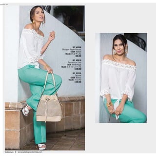 16
kritterium www.katalogoscolombia.com
Ref. 455508
Blusa en Rayón Viscosa
Color: Blanco
Tallas: XS-S-M-L-XL
$89.990
Ref. 435510
Pantalón en Lino
Color: Verde Aqua
Tallas: 6-8-10-12-14-16
$139.990
Ref. 303205
Calzado
Color: Blanco
Tallas: 35 al 40
$109.990
 