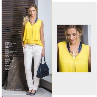 Ref. 455513
Blusa en Rayón Viscosa
Color: Amarillo
Tallas: XS-S-M-L
$79.990
Ref. 7311
Pantalón Basico en Lino
(Incluye correa)
Color: Blanco-Arena
Tallas: 6-8-10-12-14-16
$129.990
Ref. 313201
Bolso 100% cuero
Color: Azul navy
$209.990
Ref. 303215
Calzado en 100% cuero
Color: Único
$159.990
20
kritterium www.katalogoscolombia.com
 