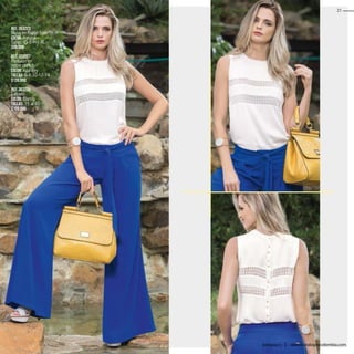 Ref. 353223
Blusa en Rayón Satín
Color: Natural
Tallas: XS-S-M-L-XL
$99.990
Ref. 333207
Pantalón en
crepe stretch
Color: Azul Rey
Tallas: 6-8-10-12-14
$139.990
Ref. 303205
Calzado
Color: Blanco
Tallas: 35 al 40
$109.990
21
kritterium www.katalogoscolombia.com
 