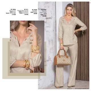 Ref. 455544
Blusa en Lino
Color: Arena
Tallas: S-M-L-XL-XXL
$119.990
Ref. 313206
Bolso en
Lienzo y Cuero
100%
Color: Único
$189.990
Ref. 5311
Pantalón Básico en Lino
Color: Arena-Natural
Tallas: 8-10-12-14
$109.990
25
kritterium www.katalogoscolombia.com
Ref. 363205
Brazalete
Color: Dorado
$49.990
 