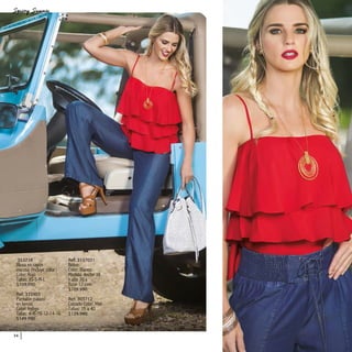34
353718
Blusa en rayón
viscosa (Incluye collar)
Color: Rojo
Tallas: XS-S-M-L
$109.990
Ref. 333903
Pantalón palazo
en tencel
Color: Indigo
Tallas: 6-8-10-12-14-16
$149.990
Ref. 3137031
Bolso
Color: Blanco
Medida: Ancho 38
x alto 30 x
Base 12 cms
$109.990
Ref. 303712
Calzado Color: Miel
Tallas: 35 a 40
$129.990
 