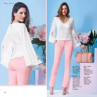 Ref. 353734
Blusa en rayón
crepé y guipiure
Color: Blanco
Tallas: XS-S-M-L
$129.990
Ref. 8311
Pantalón en dril
stretch (Incluye
correa, puede
variar el color)
Color: Palo de
rosa-azul navy-
blanco-fucsia
Tallas: 6-8-10-12-
14-16
$119.990
Ref. 3139021
Bolso
Color: Rosa
Medida: Largo 31
cms x Alto 23 cms
x base 12,5 cms
$199.990
Ref. 303901
Calzado
Color: Nude
Tallas: 35 a 40
Tacón: 11 cms
$139.990
12
 
