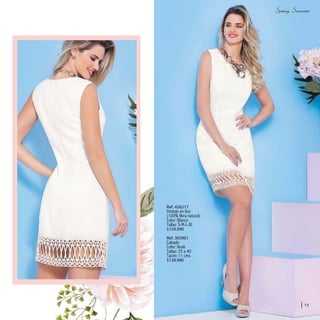 Ref. 426217
Vestido en lino
(100% fibra natural)
Color: Blanco
Tallas: S-M-L-XL
$159.990
Ref. 303901
Calzado
Color: Nude
Tallas: 35 a 40
Tacón: 11 cms
$139.990
13
 