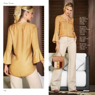 Ref. 456212
Blusa estampada
Color: Único
Tallas: XS-S-M-
L-XL-XXL
$119.990
Ref. 436204
Pantalón en lino
(100% Fibra natural)
Color: Arena
Tallas: 6-8-10-
12-14-16-
$159.990
Ref. 313701
Bolso 100% Cuero
Color: Único
$199.000
Ref. 303710
Calzado 100% cuero
Color: Único
Tallas: 35 a 40
$189.990
16
 