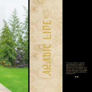 “La linea arabica es nuestra
gran protagonista: resalta los
detalles bordados en tejidos de
finos hilos, y el color insignia de la
sutileza, que es el natural, sera
tu mejor aliado para armar outfits
sencillos, elegantes y autenticos
justos para ti!”
ARABICLINE
PRE/FALL2015
3
 