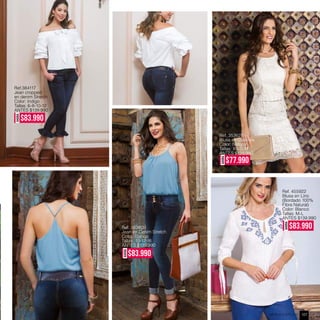 Ref.384117
Jean cropped
en denim Stretch
Color: Indigo
Tallas: 6-8-10-12
ANTES $139.990
AHORA
$83.990
Ref. 383609
Jean en Denim Stretch
Color: Blanco
Tallas: 10-12-16
ANTES $139.990
AHORA
$83.990
Ref. 353627
Blusa en Guipiure
Color: Natural
Tallas: XS-S-M
ANTES $129.990
AHORA
$77.990
Ref. 455922
Blusa en Lino
(Bordado 100%
Fibra Natural)
Color: Blanco
Tallas: M-L
ANTES $139.990
AHORA
$83.990
ebba.com.co 107
 