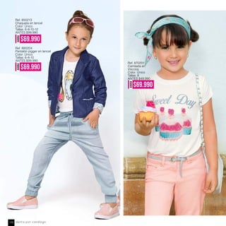 Ref. 850213
Chaqueta en tencel
Color: Único
Tallas: 6-8-10-12
ANTES $99.990
Ref. 880204
Pantalón jogger en tencel
Color: Único
Tallas: 6-8-10
ANTES $99.990
AHORA
$69.990
AHORA
$69.990
Ref. 870201
Camiseta en
Viscosa
Color: Único
Tallas: 8
ANTES $49.990
AHORA
$69.990
Venta por catálogo126
 