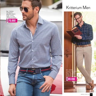 Ref. 750304
Camisa en
algodón stretch
Color: Único
Tallas: S-L-XXL
ANTES $119.990
Ref. 730301
Pantalón básico en
dril Color: Caquí
Tallas: 28-30-32-
34-36-38
ANTES $149.990
AHORA
70.990
AHORA
89.990
ebba.com.co 131
 