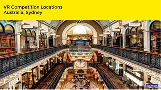 VR Competition Locations
Australia, Sydney
 