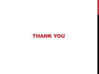 THANK YOU
 