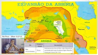 Rei Peca – 2Reis 15.27-31
 