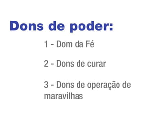 Lição 4 - Dons de Poder