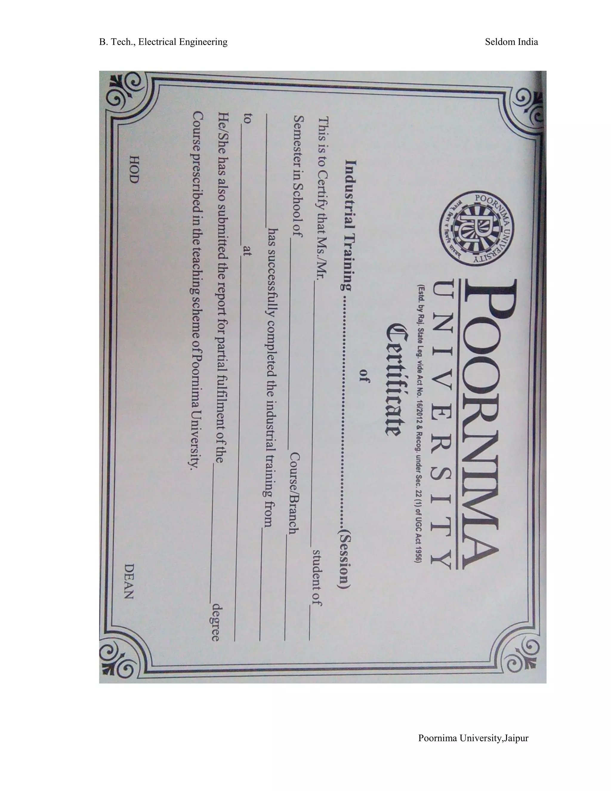 B. Tech., Electrical Engineering Seldom India
Poornima University,Jaipur
 