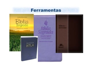 Ferramentas
 