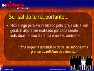 Aula EBD - Influência do Cristão