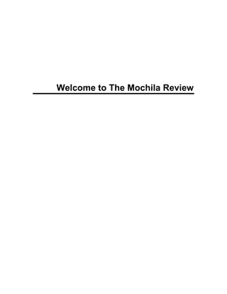 Welcome to The Mochila Review
 