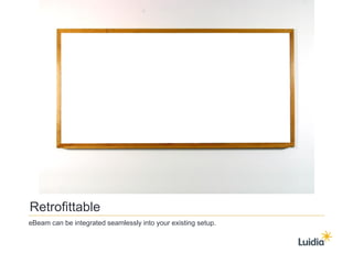 Luidia eBeam System Advantages -IWB - Interactive Whiteboard