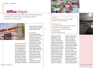 USA         -   Austin




            Office Depot
      The first prototype of the “green” office superstore addresses the growing
      expectations of customers, while in turn prompting compliance                                   Key data
      among both customers and staff                                                                  Format: green concept store for office supplies
                                                                                                      Launched: 2008, in Austin (Texas)


                                                                                                      Office Depot Data

                                                                 complies with the “Leadership        1986: company founded with the opening of the first
                                                                 in Energy and Environmental          retail outlet in Fort Lauderdale (Florida)
                                                                 Design” (LEED) standards.            1,100 stores (USA and Canada); 400 stores
                                                                                                      (rest of the world)
                                                                 THE concept                          2008: $14,5 billions turnover
                                                                 In July 2008, Office Depot
                                                                 opened its first “green” outlet    only aims for all-round           entrance; while those who
                                                                 in Austin, Texas, as part of       sustainability in its own         arrive on a bicycle (both
                                                                 the company’s environmental        operations, but advises           customers or staff) are
                                                                 commitment towards the             customers on their forms of       assigned dedicated bike-
                                                                 demand for green products,         compliance, starting with the     racks. The illumination of
                               Market opportunity                a green lifestyle, and a green     parking lot, where visitors are   the store relies on daylight
                               American customers are            sales policy. Among the            informed that the concrete        filtering through 50 skylights,
                               becoming more insistent           special features of the store      floors are made from recycled     covering around 90% of
                               on eco-friendly products          are light systems triggered by     materials, and that the white     the store’s needs. Recycled
                               and increasingly expect           sensors installed in the offices   paint reflects the sun’s rays,    products are present
                               the retailers themselves to       and the restrooms; water-          thereby helping to keep the       everywhere, including 30%
                               adopt sustainable models          efficient plants; and floors       parking lot cooler with less      of the concrete floors, and
                               of conduct at all levels of       coverings made from 60%            impact on the environment.        90% of the partitions. The
                               their activities. To address      recycled building materials        Customers who drive low-          shopping trollies were
                               this demand, Office Depot,        with a low-carbon emission         emission (hybrid) vehicles        purchased second-hand and
                               the world leader in office        quotient.                          and those who share an            simply spray-painted. The
                               supplies, has designed the        In tune with the company’s         automobile are awarded            vast assortment of products
                               first prototype of a store that   polices, Office Depot not          a special zone nearer the         includes a great many green

100   R etail I nnovations 6                                                                                                                                            R etail I nnovations 6   101
 