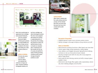Of    f i ce     De   p ot   - USA




                                                                                                  Conclusions
                                                                                                  Office Depot is satisfied with
                                                                                                  the results achieved with this
                                                                                                  concept, and has decided
                                                                                                  that all the new stores that
                                                                                                  they open from June 2010
                                                                                                  onwards will be LEED-
                                                                                                  compliant.


                                 items, from recycled paper to    and toner cartridges, and
                                 regenerated toner cartridges,    other technological products.
                                 solar-powered backpacks,         The store is also equipped
                                       and CFLs (compact          with systems for recycling
                                                                                                               Key points of innovation
                                       fluorescent lights).       or regenerating items on
                                       All these green products   the premises, thus avoiding                  Integrated approach to green issues: processes, products, services
                                       are clearly labelled and   their disposal as waste. The                 Attentive campaign to encourage compliance among customers and staff
                                       easy to locate, and are    staff that arrives at work
                                       contained in the Green     on bicycles are rewarded                     Notes on Retail Mix
                                       Book listing over 3,000    with a “maintenance kit”                     Wide assortment of products, found also in Office Depot’s own Green Book
                                       products present on-       that includes the free use                   Services: graphic design, printing, reproduction, mailing, shipping
                                       site.                      of a pump and patches for                    Green solutions: use of daylight; solar panels; high-performance reflecting
                                                                  repairs, thereby promoting                   membrane on roof; use of low-carbon-emission materials
                                       Retail is detail           consistency with its green                   Recycling convergence point within the store, with an area assigned for
                                       The store also serves      message among the
                                                                                                               defunct mobile phones
                                       as a collection            workforce as well.
                                                                                                               Kiosk outside the store informing customers and staff on transport options
                                       point for objects
                                                                                                               available in Austin
                                       and materials that
                                                                                                               Multi-channel: sales through office supplies outlets, representatives, internet
                                 customers no longer use:
                                                                                                               sites, direct marketing catalogues, and call centres
                                 paper, cell-phone batteries,
                                 rechargeable batteries, ink


102   R etail I nnovations 6                                                                                                                                               R etail I nnovations 6   103
 