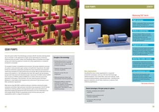 Strengths of the technology
GEAR PUMPS
GEAR PUMPS
Over the years Colfax Fluid Handlings company Zenith has been distinguished
as an innovator in the application of gear pump technology by numerous
industries and end users. Colfax Fluid Handling offers a complete line of gear
pumps and metering systems to handle all critical applications in industrial
production processes.
To succeed in today´s competitive environment, the proper selection and care
of a plant´s many precision gear pumps is of particular importance. Our state-
of-the-art production equipment provides the close tolerances and precision
machining necessary for high-performance pumping. We provide tolerances on
many of our parts to +/- 50 millionths of an inch. As a result, we can produce
pumps with total axial and diametrical gear clearances of 0.0003 inches (0.0076
mm) in total or 0.00015 inches (0.0038 mm) on either side and around the
periphery of the gears.This precision not only ensures pump volumetric
efficiency; it also adds to the longevity and uniformity of the pumps on your
fiber production equipment.
With world-class ISO 9001 certified production facilities utilizing the latest
computer-controlled, high precision manufacturing equipment, Zenith Pumps
maintains a leading position among precision gear pump manufacturers.
Advanced measuring equipment with accuracies up to four millionths of an
inch enable Zenith Pumps to guarantee pump-to-pump accuracy and
repeatability within a range of one percent.
n Outstanding stream-to-stream
and pump-to-pump metering
uniformity over a wide range of
process conditions
Superior pump pressure and
viscosity capability
Superior pump life and
toughness
Reduced polymer shear and
downstream thermal gradients
Packaged additive metering
systems for continuous,
accurate addition of processing
aids, including colorants,
plasticizers, and others, to the
mainline process.
n
n
n
n
Stable, repeatable flows are assured
under varying conditions of
temperature, viscosity and pressure.
Uniform metered flow
Unique design offers a virtually
pulseless flow, without valves or
flexible elements that add
complexities, increase cost and
hinder performance.
Engineered solutions
A variety of pump heads and driver
combinations have been precon-
figured to provide a range of standard
installation options, meeting OSHA,
UL, EC and DIN standards.
Unparalleled mechanical precision,
combined with closed loop accuracy,
ensures exact volumes per revolution
without expensive flow meters.
Only three moving parts, and
hardened abrasion resistant
materials provide excellent wear,
corrosion and self-lubricating
performance.
Active flow meter concept
Low maintenance costs
General advantages of the gear pumps at a glance:
n
n
n
Precise, pulseless and uniform
metering
Superior pump pressure and
viscosity capability
Long pump life and high
durability
Maximizing TSO* due to
Main Applications
Handling the many critical applications in industrial
production processes, such as in the food and beverage,
adhesive/sealant, man-made fiber, paint and coatings, multi-
component/polyurethane, polymer/extrusion, cosmetics and
general industries, and all other chemical or polymer fluid
metering applications.
58 59
#18223661 © maurosessanta
High accuracy
*Total Savings of Ownership
®
ZENITH
 