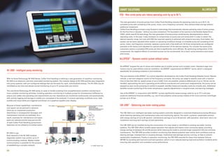 SMART SOLUTIONS
VSD - New screw pump sets reduce operating costs by up to 40 %
The new generation of screw pumps from Colfax Fluid Handling reduces the operating costs by up to 40 %. As
complete pump sets consisting of the pump, motor, and a frequency converter, they achieve these savings without
additional investment.
Colfax Fluid Handling promises a leap forward in technology that dramatically reduces operating costs of screw pumps
for the first time in decades – without any extra investment.The foundation of the solution is theVariable Speed Drive
(VSD), which uses 87-Hz technology.The new generation of screw pumps combines two developments to reduce
operating costs. In the past, it was necessary to compromise on pump size and screw pitch in order to obtain the
desired capacity range, but now with VSD the required capacity is achieved with pinpoint accuracy. Even better, the
system can be easily adjusted when system or operating conditions change. A complete pump set consisting of the
pump, motor, and frequency converter replaces a pump with a free shaft end. All three components are configured
precisely at the factory and adjusted for optimal achievement of the desired capacity. For virtually the same price,
customers receive a complete VSD pump set that is significantly more efficient. By optimizing configuration of the
components, the negative effects of oversized pumps can be counteracted. As a result, pump operators save space
and money.
®
ALLSPEED - Dynamic control system without valves
®
ALLSPEED forgoes the use of valves and enables use of smaller pumps and a smaller motor. Standard cage rotor
® ®
motors may be used without external ventilation. ALLSPEED supplements the EMTEC series, which is designed
specifically for pumping coolants in tool machines..
®
The core element of ALLSPEED is a control algorithm developed by the Colfax Fluid Handling Allweiler brand. Results
include: a real-time adaptive control of the frequency converter, the pump can adapt to specific tools with a reaction
time of less than 500 ms, speed jumps of up to 5,000 1/min are possible, pressure differences of up to 120 bar can be
handled, approaching the tool's operating points without overshoots and continuous readjustments, the pump can be
stopped as soon as the pumping of coolant is stopped, standby losses and standby costs are virtually zero. Additional
benefits include monitoring of the motor temperature, capacity adjustments in marginal areas, and warning messages.
® ®
Use of ALLSPEED in conjunction with EMTEC pumps significantly lowers energy costs by up to 75 % and also
produces additional financial benefits, e.g. use of low-pulsation screw pumps instead of the more common centrifugal
pumps up to 25 bar.
®
CM-1000 - Optimizing sea water cooling pumps
IN-1000 - Intelligent pump monitoring
With its SmartTechnology IN-1000 Series, Colfax Fluid Handling is defining a new generation of condition monitoring.
IN-1000 is an electronic and fully automated monitoring system.The modular design of IN-1000 permits easy integration
into pump systems, with pre-configured settings that are the basis for rapid, individualized startup. The IN-1000 may be
retrofitted at any time and allows central monitoring of up to 21 pumps with one control.
The new SmartTechnology IN-1000 series is ready to handle anything from straightforward condition monitoring to
more complex monitoring activities, including operation monitoring of multiple pumps for simultaneous fulfillment to
ensure your safety and operating cost requirements are met. Operations are monitored continuously and automatically,
with activity logging and storage to enable your processes to be analyzed. If unusual operating conditions occur, both
audible and visual alerts are triggered and shown on a graphics-capable color display.
Because of these capabilities, maintenance
and repairs can be planned in advance,
there are no unplanned production
downtimes or consequential damages, and
maintenance intervals are extended. As a
result, expenses for maintenance and spare
parts are reduced and the long service life
of each Colfax Fluid Handling pump/motor
assembly can be utilized to its fullest extent.
IN-1000 in use:
Each network of the IN-1000 modular
diagnostic system may contain up to 21
communicating modules. Master-master
communication is possible for the purpose
of establishing a complex network.
The CM-1000 is an intelligent sea water cooling system controller designed to maximize shipboard pumping efficiency
while lowering operating and maintenance costs and maximizing uptime.The result: a greener, sustainable solution
with energy savings of up to 85 percent, maintenance savings of up to 50 percent, safe operation, short-term return-on-
investment and long-term savings of total ownership.
The CM-1000 can be installed during the construction of a new vessel or retrofitted to existing sea water cooling
systems. The CM-1000 offers variable speed operation that adjusts and lowers motor and pump speed, providing
energy savings of between 40 and 85 percent while reducing the loads to provide longer equipment life and minimize
maintenance. The CM-1000 provides condition monitoring that detects potential wear and/or fault conditions such as
bearing damage, misalignment or coupling damage, mechanical seal damage and dry running, to help to prevent
catastrophic breakdowns.Thanks to operation monitoring, the CM-1000 extends the mean time between failures
(MTBF) by avoiding part-load and overload operation, which in turn reduces bearing load and cavitation incidents while
ensuring safe operation and consistent pump performance.
68 69
© 123RF Stock Foto
®
ALLWEILER
Modbus RTU
SATELLIT
Sensor
system
SATELLIT SATELLIT
Data-Logging Remote maintenance, messages,
and sensor data
Master control panel
Smartphones/Tablets/computers
with an Internet connection
USB-Connection Ethernet-Connection
Sensor
system
Sensor
system
Master
Satellite Satellite Satellite
Sensor sytem
 